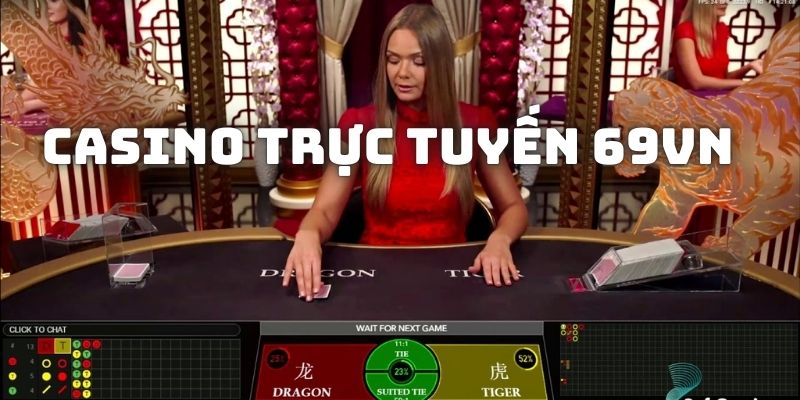 Kho game casino trực tuyến đầy hấp dẫn và thú vị