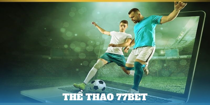 Thể Thao 77bet